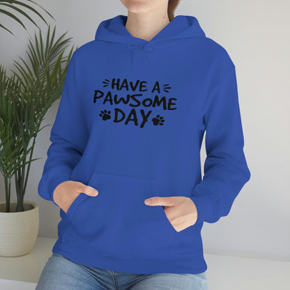 Have A Pawsome Day - Unisex Heavy Blend™ Hooded Sweatshirt