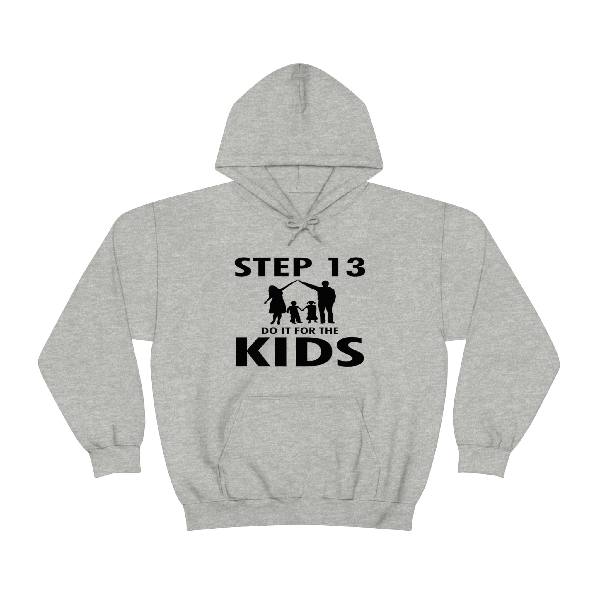 Step 13 Do It For The Kids - Unisex Heavy Blend™ Hooded Sweatshirt