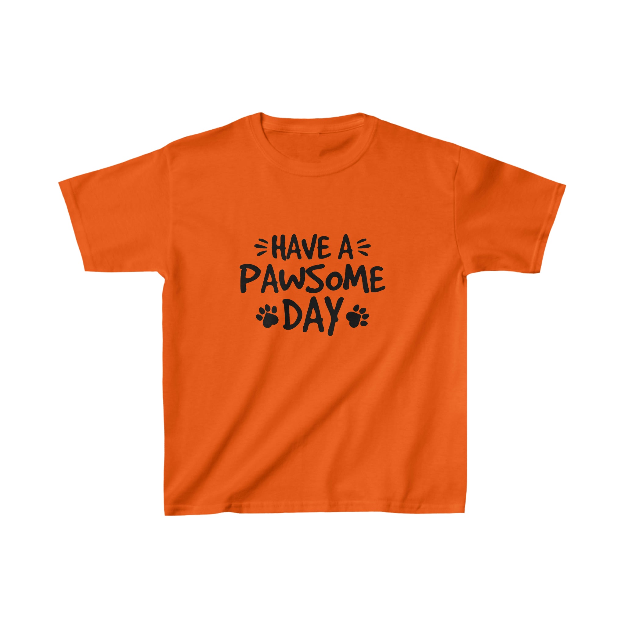 Have A Pawsome Day - Kid&