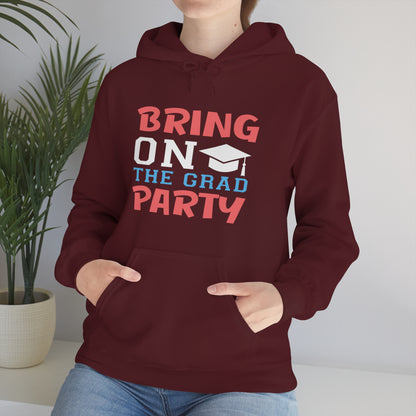 Bring On The Grad Party - Unisex Heavy Blend™ Hooded Sweatshirt