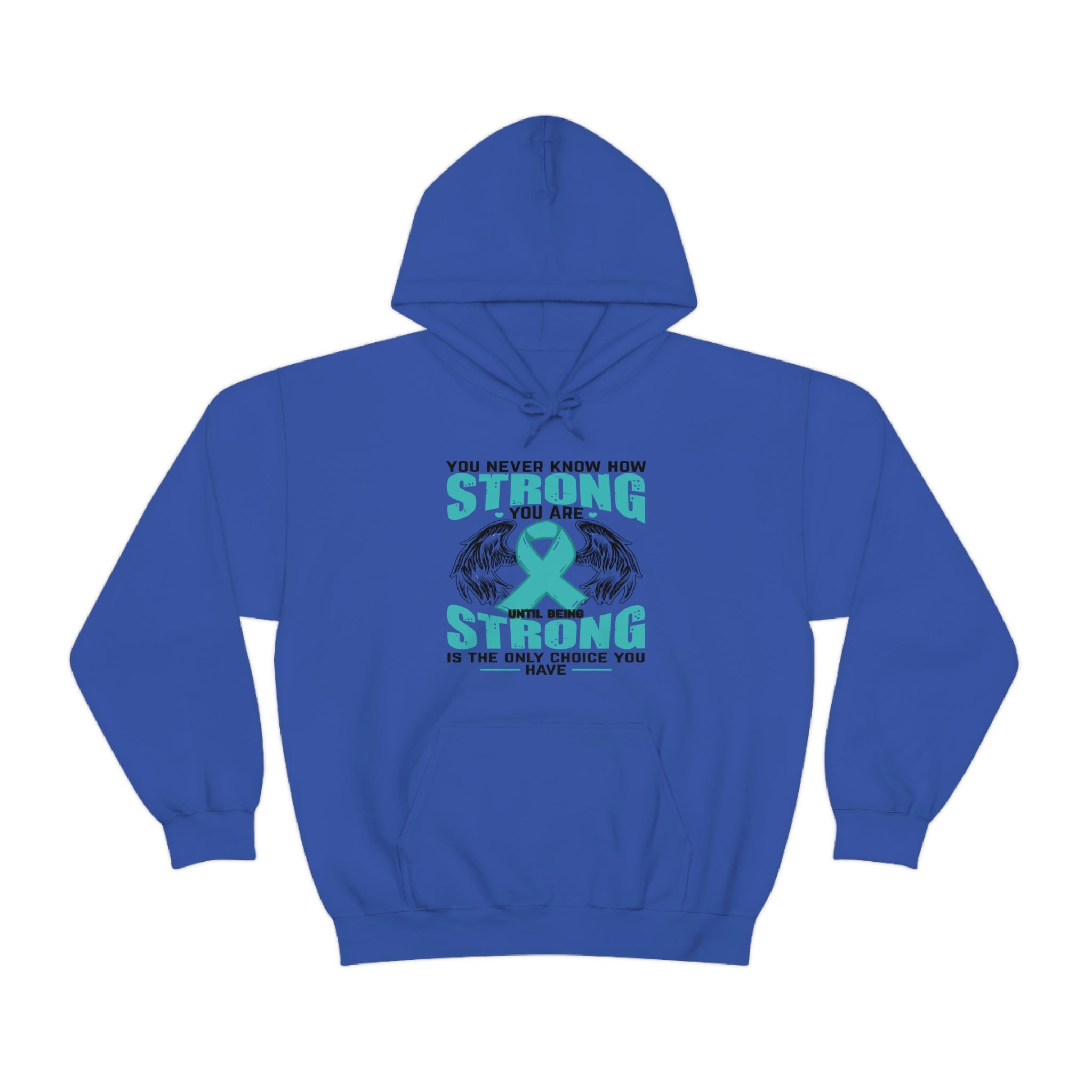 You Never Know How Strong You Are - Unisex Heavy Blend™ Hooded Sweatshirt