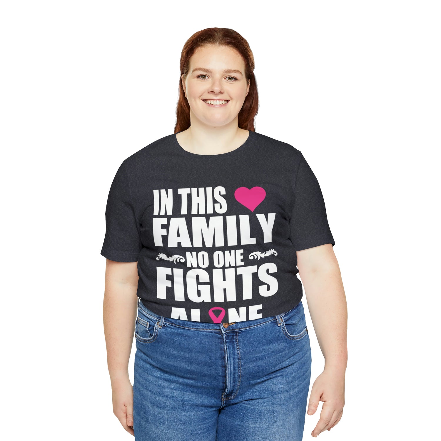 In This Family No One Fights Alone - Unisex Jersey Short Sleeve Tee