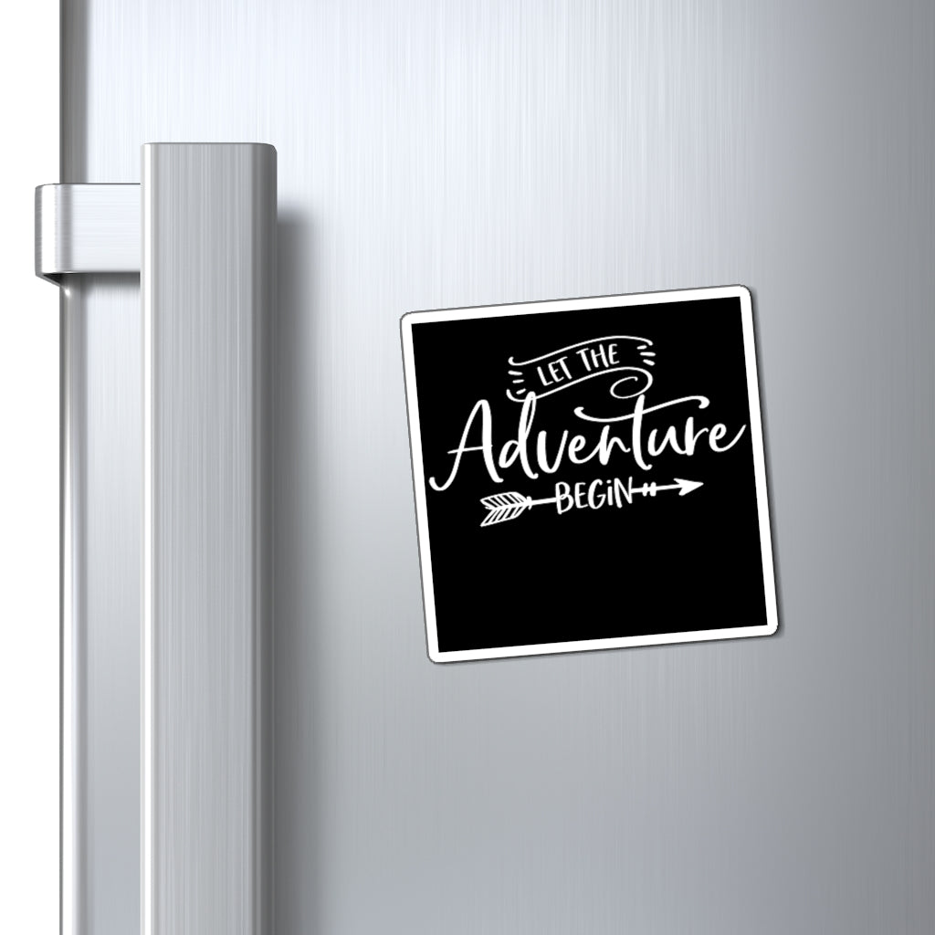 Let The Adventure Begin - Magnet