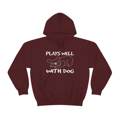 Plays Well With Dog - Unisex Heavy Blend™ Hooded Sweatshirt