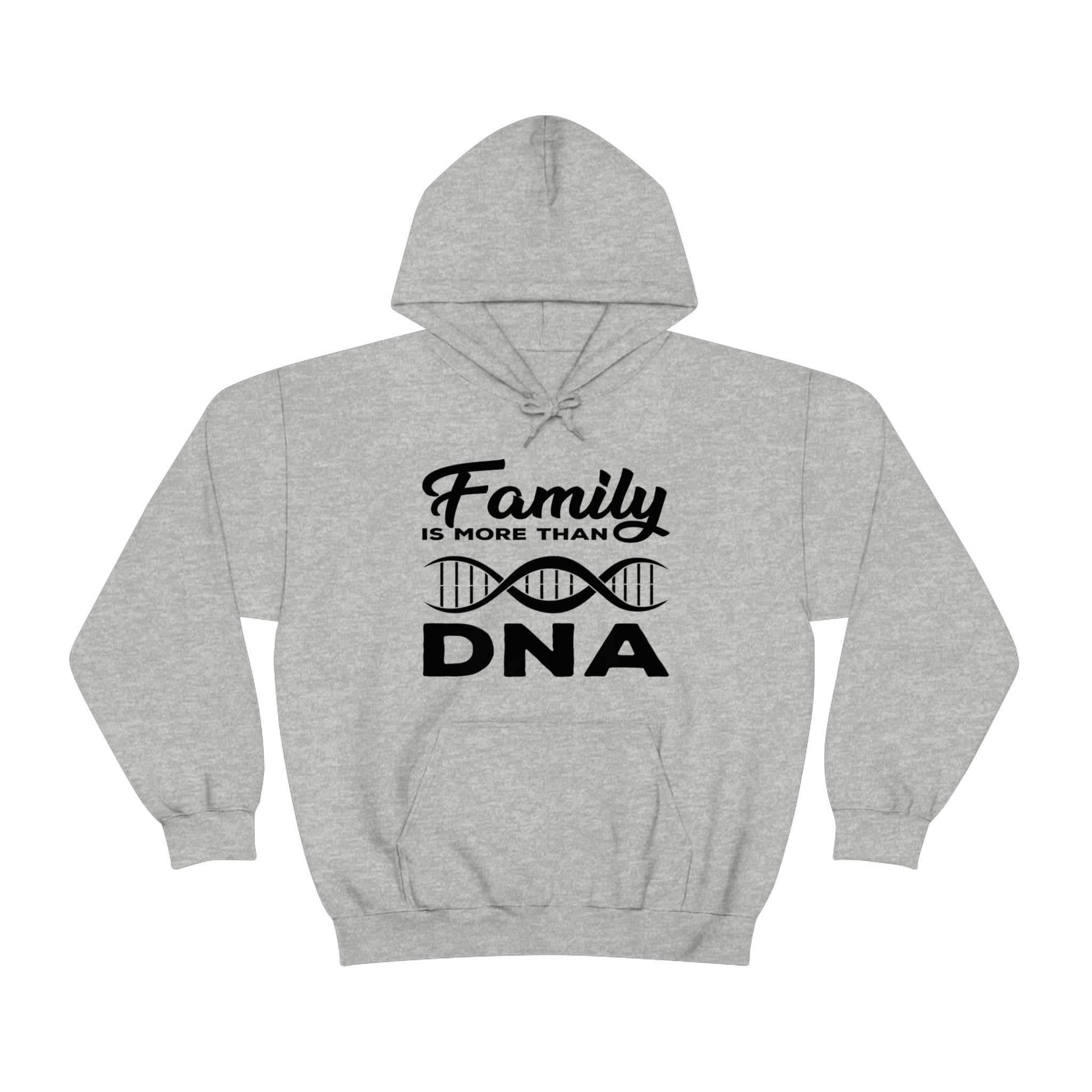 Family Is More Than DNA - Unisex Heavy Blend™ Hooded Sweatshirt