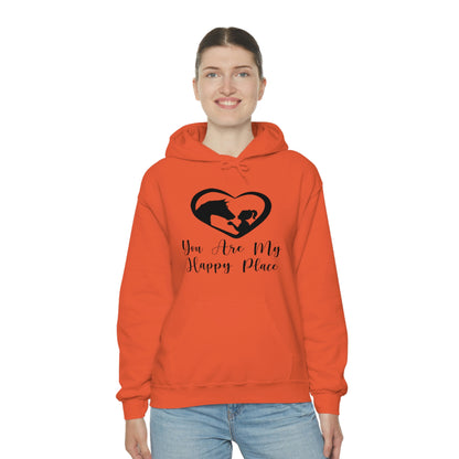 You Are My Happy Place - Unisex Heavy Blend™ Hooded Sweatshirt