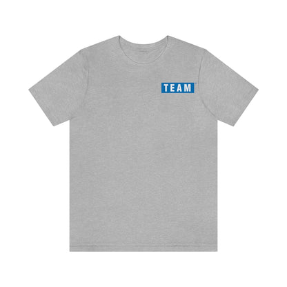 TEAM Short Sleeve T-shirt