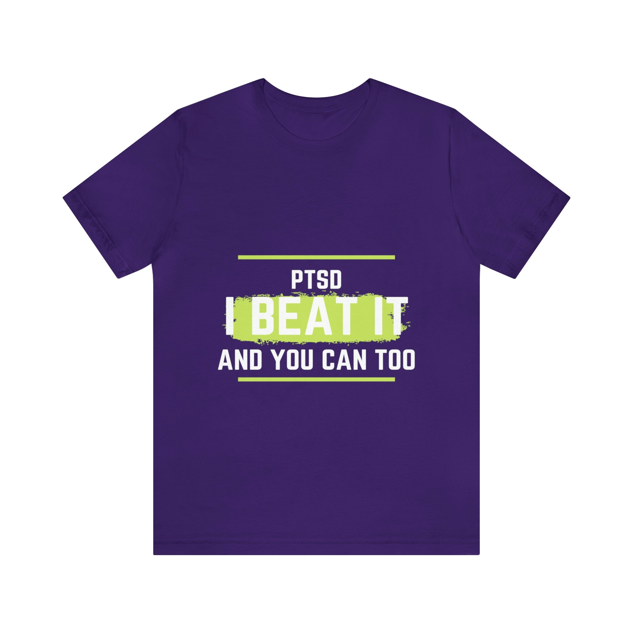 PTSD I Beat It You Can Too - Unisex Jersey Short Sleeve Tee