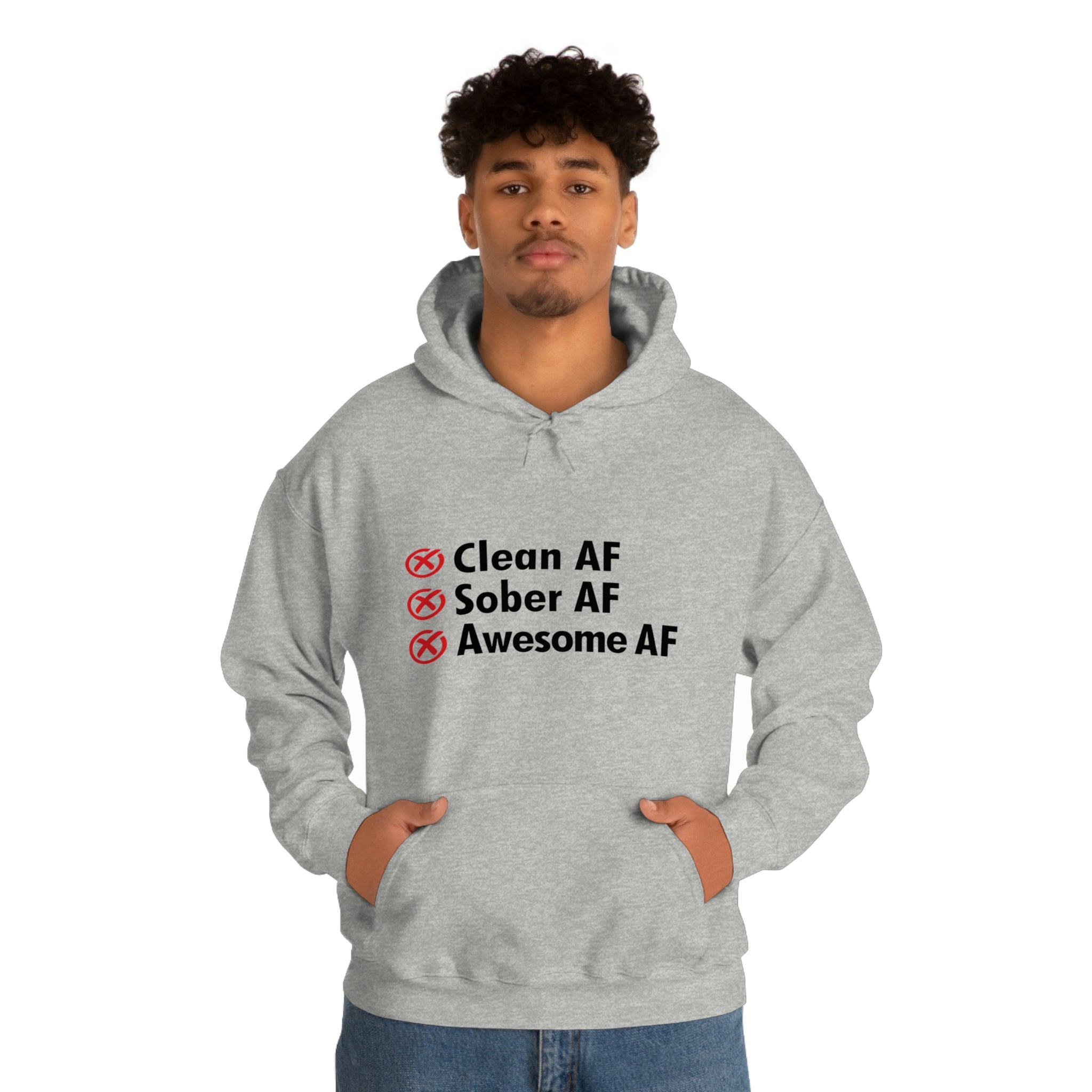 Clean AF Sober AF Awesome AF - Unisex Heavy Blend™ Hooded Sweatshirt