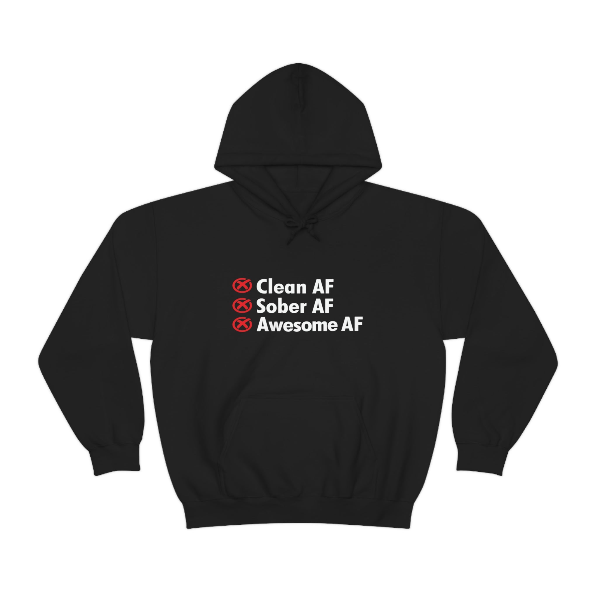 Clean AF Sober AF Awesome AF - Unisex Heavy Blend™ Hooded Sweatshirt