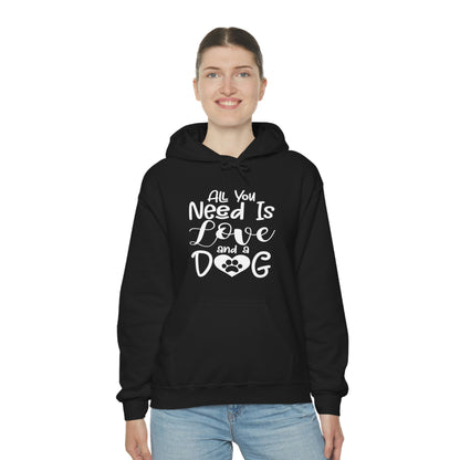 All You Need Is Love &amp; A Dog - Unisex Heavy Blend™ Hooded Sweatshirt