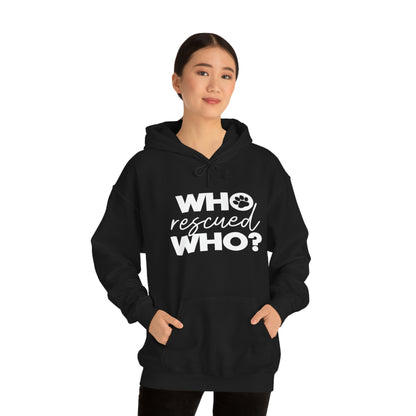 Who Rescued Who - Unisex Heavy Blend™ Hooded Sweatshirt