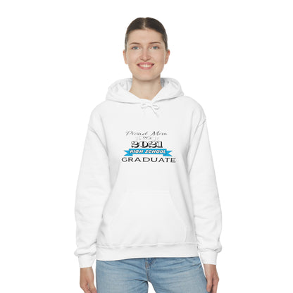 Proud Mom of a High School Graduate! Class Year Customizable - Unisex Heavy Blend™ Hooded Sweatshirt