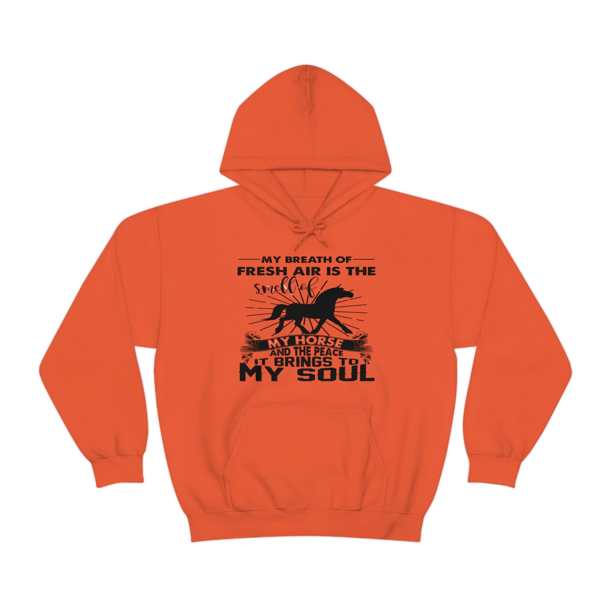 My Breath Of Fresh Air Is The Smell Of My Horse - Unisex Heavy Blend™ Hooded Sweatshirt