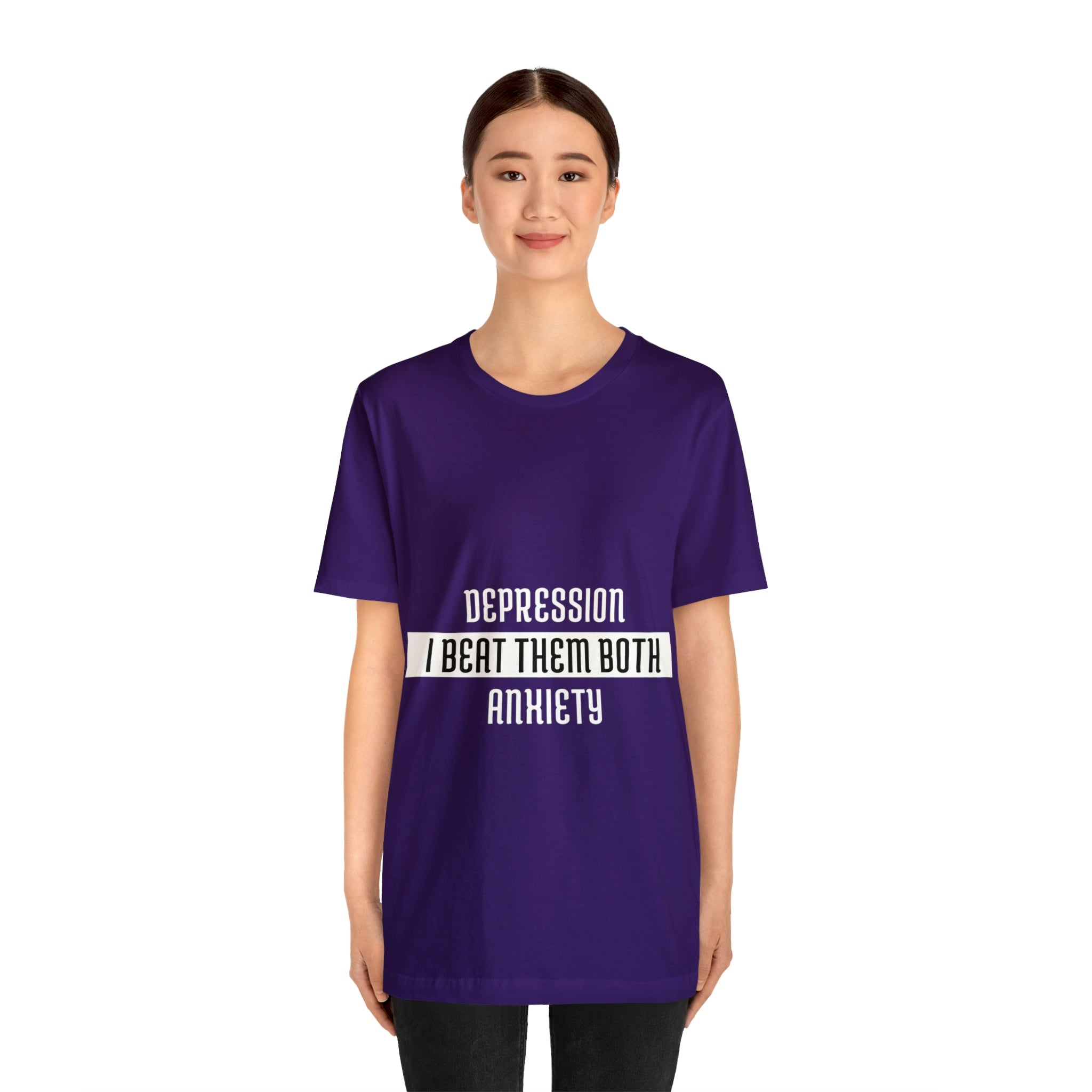 Depression &amp; Anxiety I Beat Then Both - Unisex Jersey Short Sleeve Tee