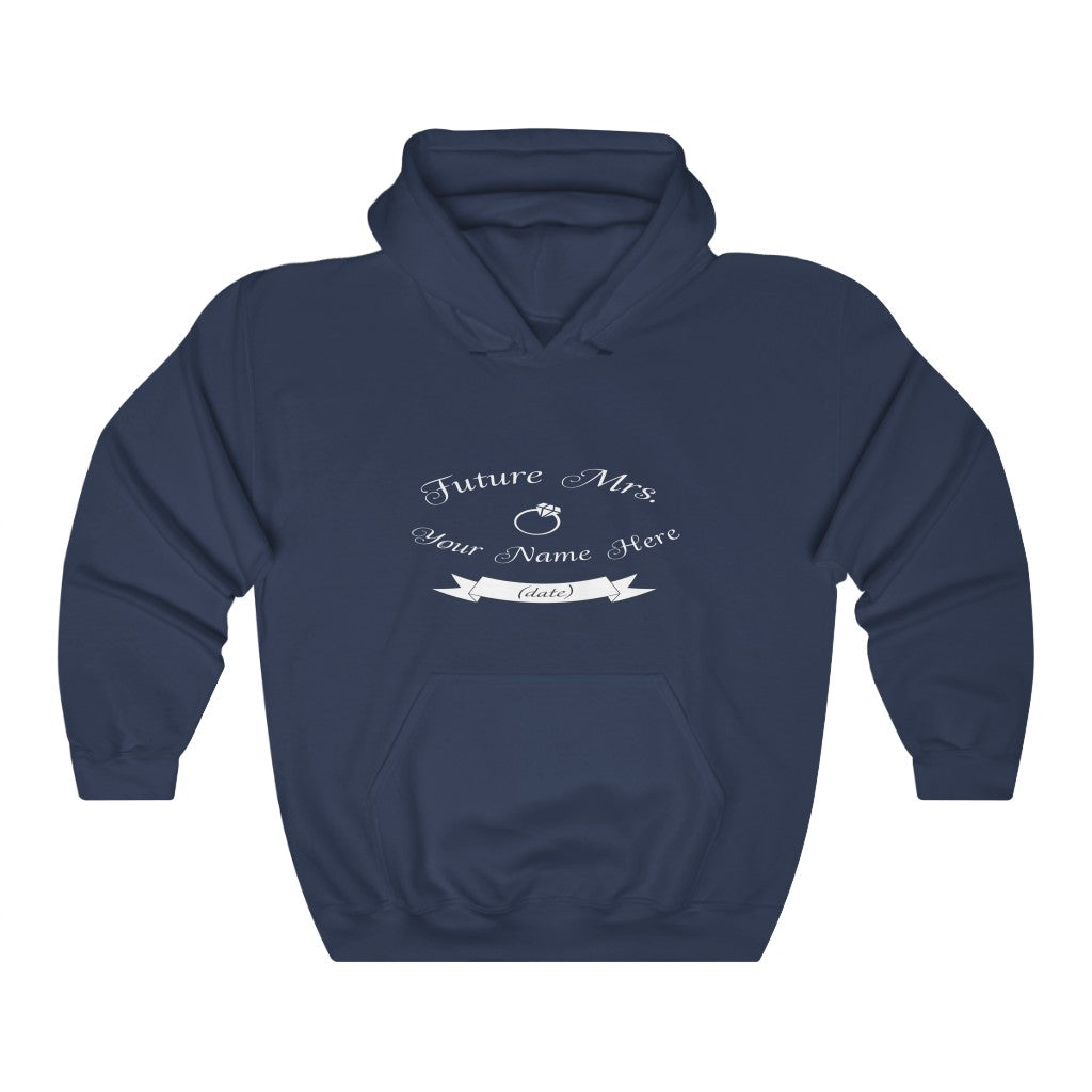 Future Mrs. Your Name & Wedding Date Customizable - Unisex Heavy Blend™ Hooded Sweatshirt