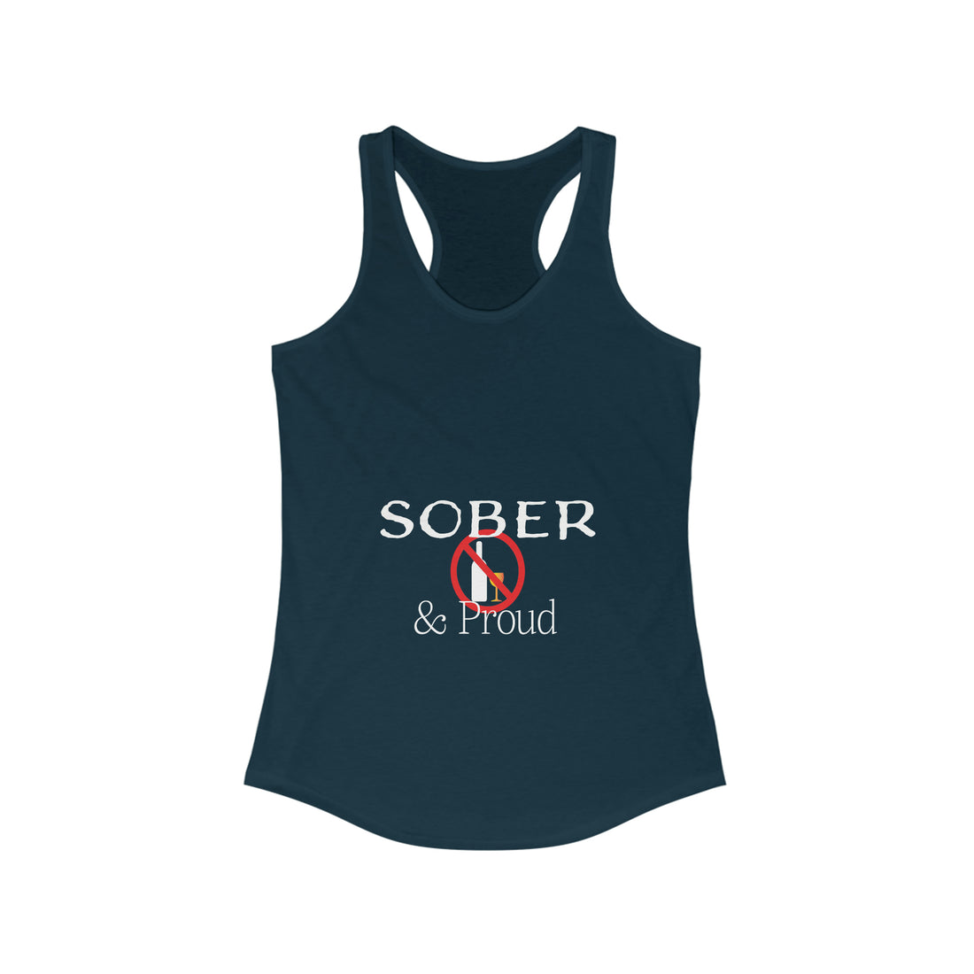 Sober & Proud - Racerback Tank Top