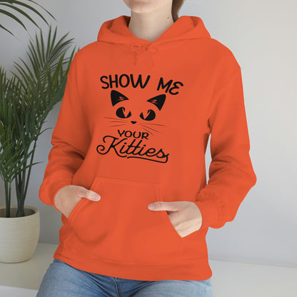 Show Me Your Kitties - Unisex Heavy Blend™ Hooded Sweatshirt