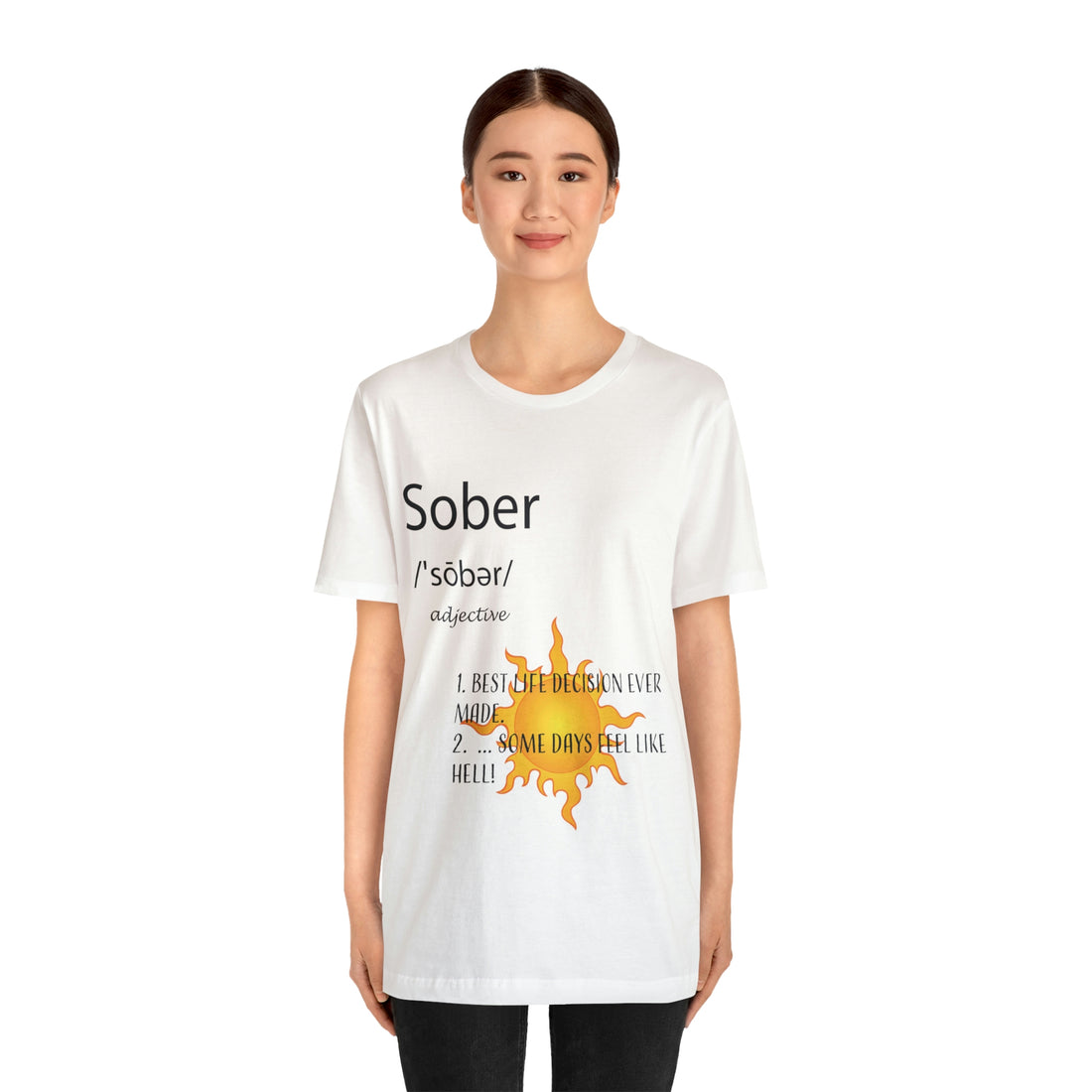 Sober - Unisex Jersey Short Sleeve Tee