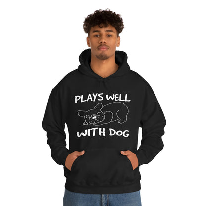 Plays Well With Dog - Unisex Heavy Blend™ Hooded Sweatshirt