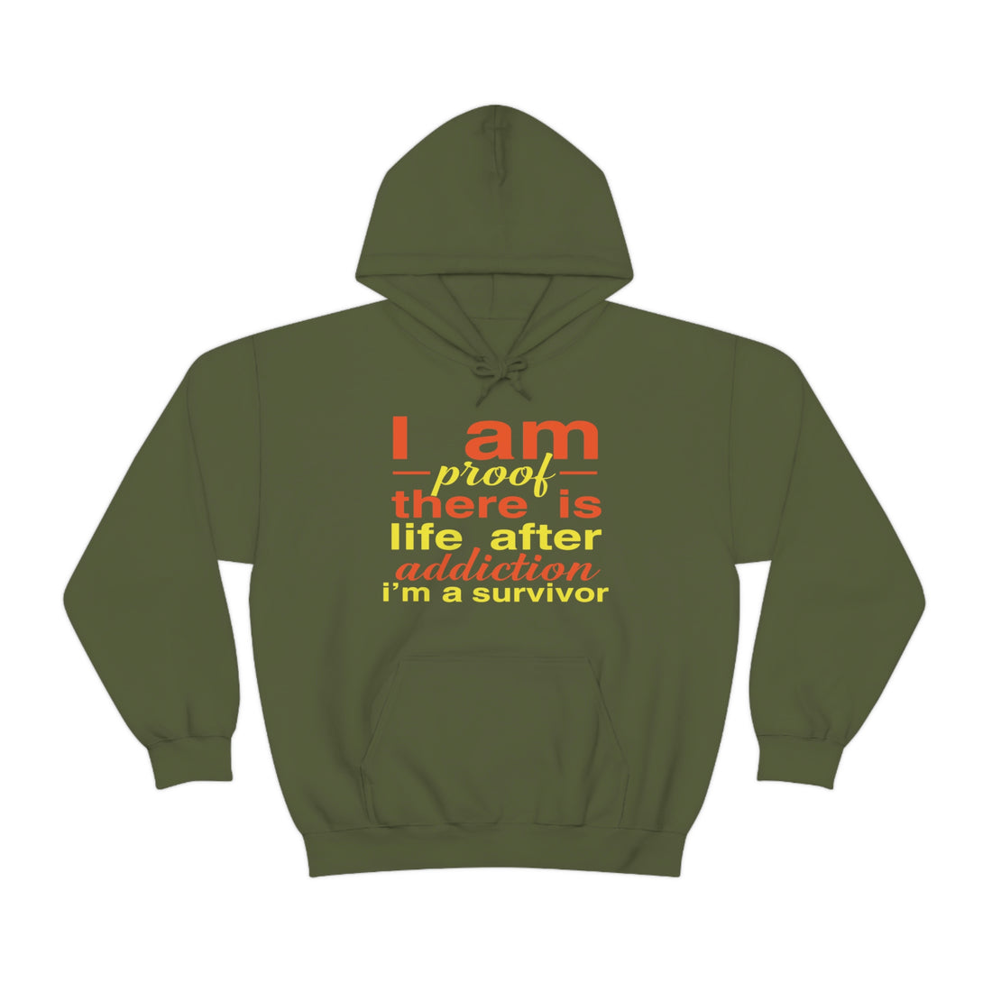 I Am Proof There Is Life After Addiction - Unisex Heavy Blend™ Hooded Sweatshirt