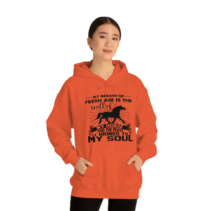 My Breath Of Fresh Air Is The Smell Of My Horse - Unisex Heavy Blend™ Hooded Sweatshirt