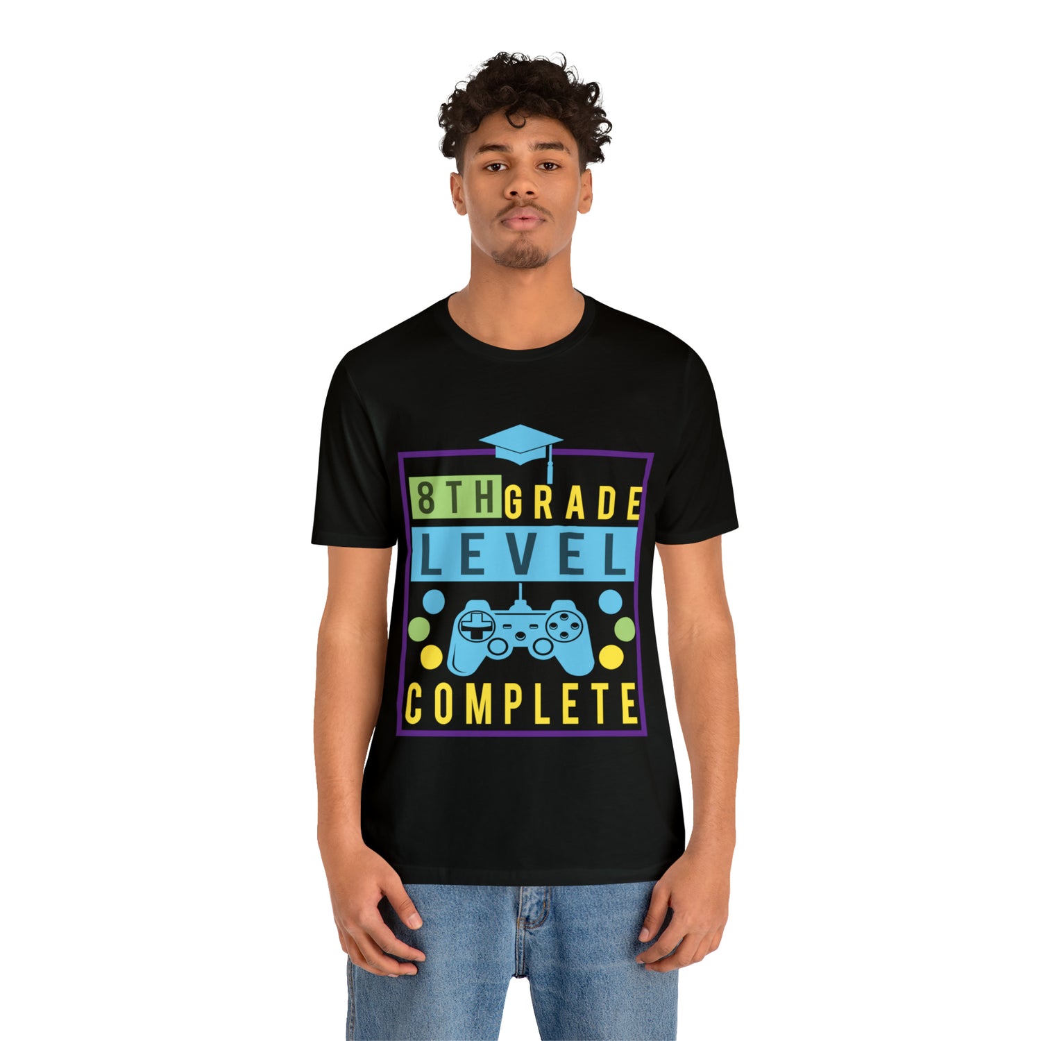 8th Grade Level Complete - Unisex Jersey Short Sleeve Tee