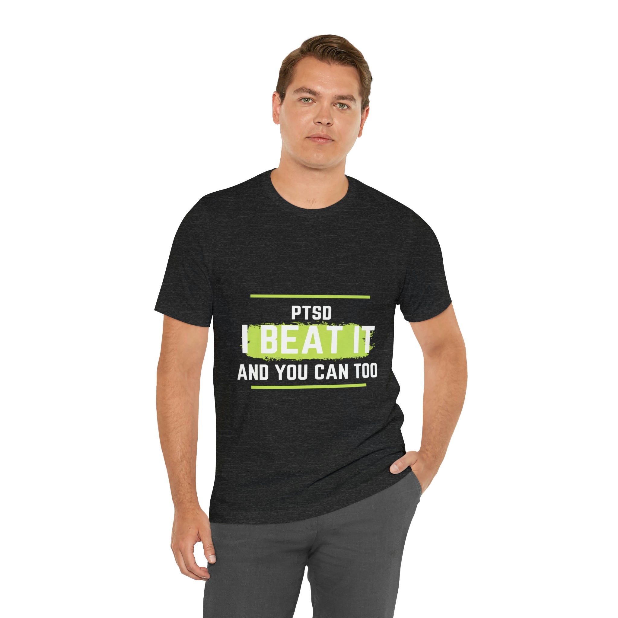 PTSD I Beat It You Can Too - Unisex Jersey Short Sleeve Tee