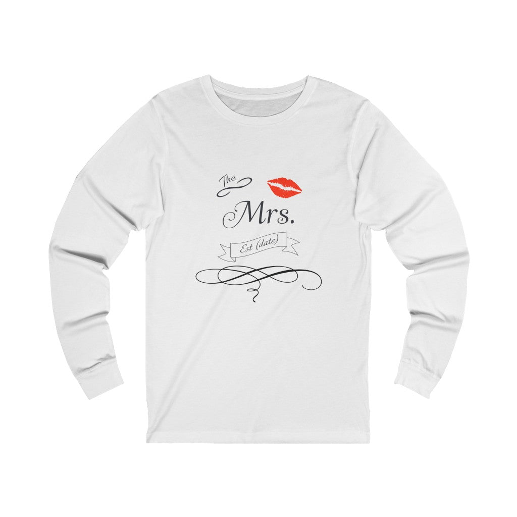 The Mrs. Established Wedding Date Customizable - Unisex Jersey Long Sleeve Tee