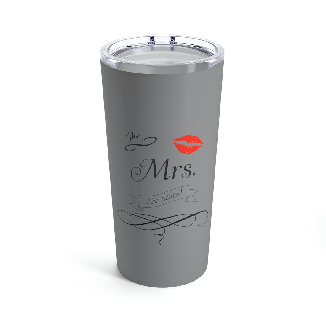 The Mrs. Established Wedding Date Customizable - Tumbler 20oz