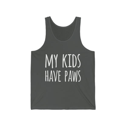 My Kids Have Paws  - Unisex Jersey Tank Top