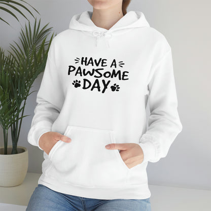 Have A Pawsome Day - Unisex Heavy Blend™ Hooded Sweatshirt