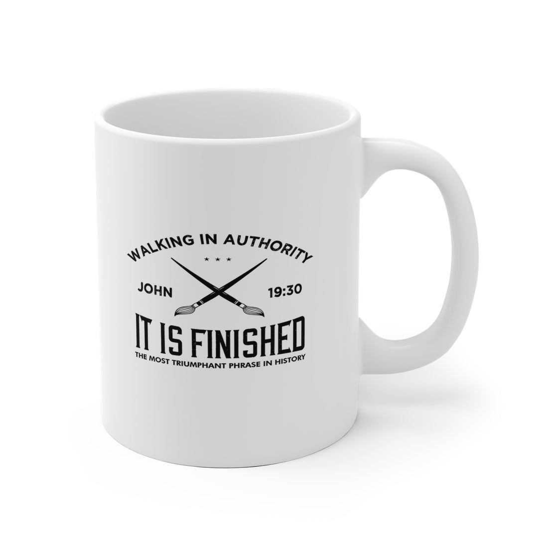 John 19:30 It Is Finished - White Ceramic Mug 2 sizes Available