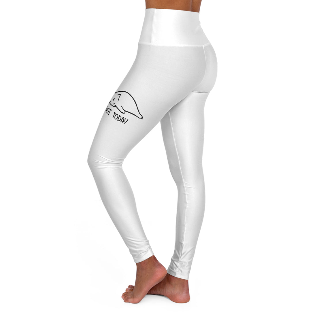 Not Today - White High Waisted Yoga Leggings