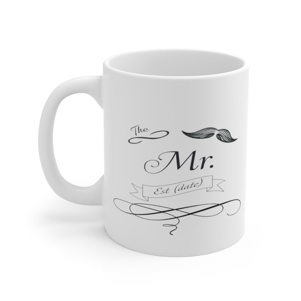 The Mr. Established Wedding Date Customizable - White Ceramic Mug 2 sizes Available