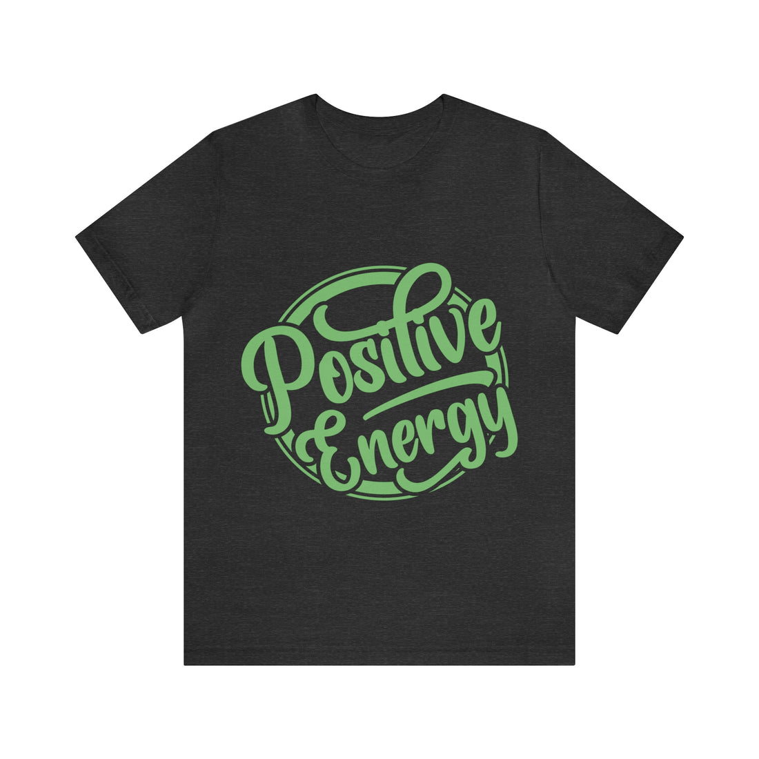 Positive Energy - Unisex Jersey Short Sleeve Tee