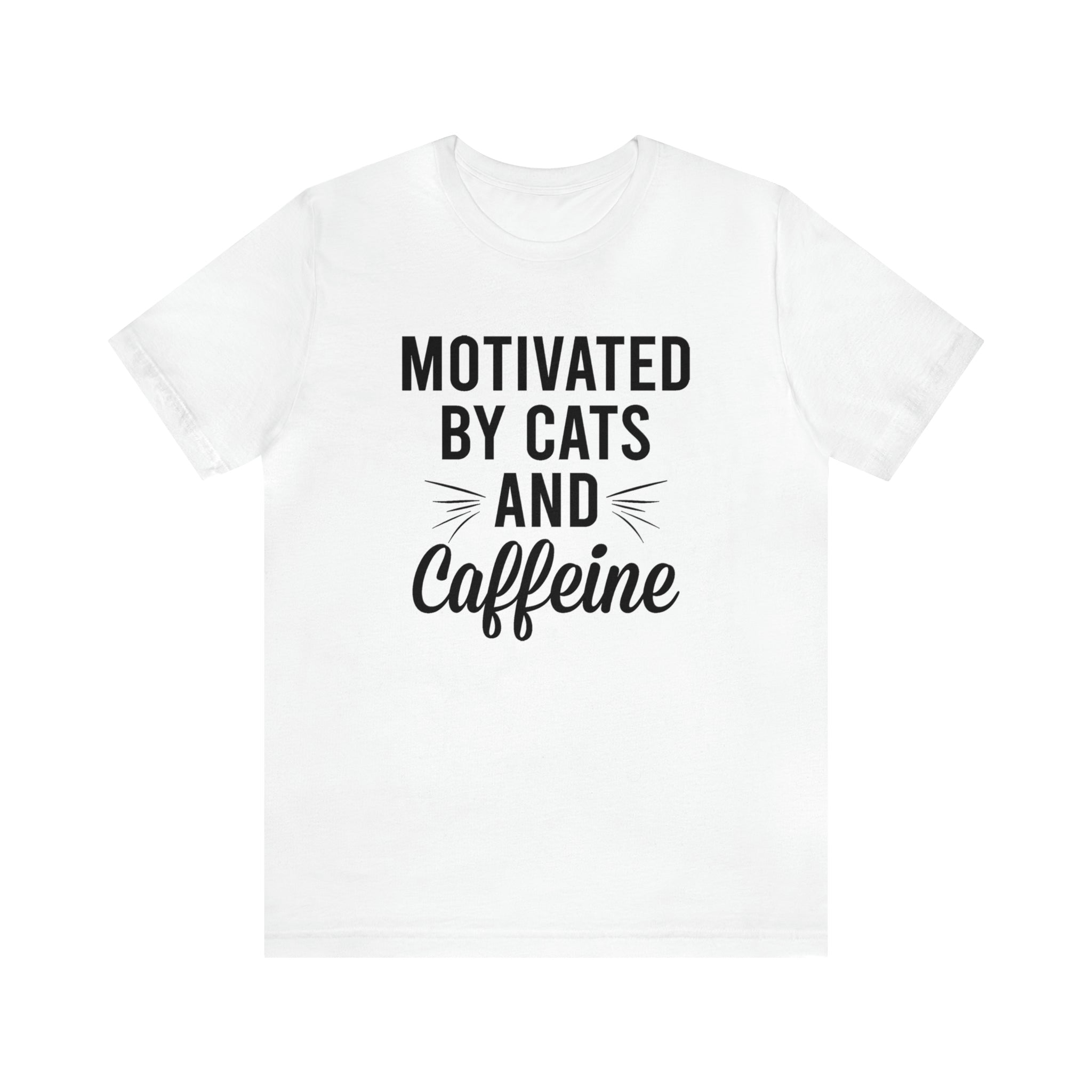 Motivated By Cats &amp; Caffeine - Unisex Jersey Short Sleeve Tee