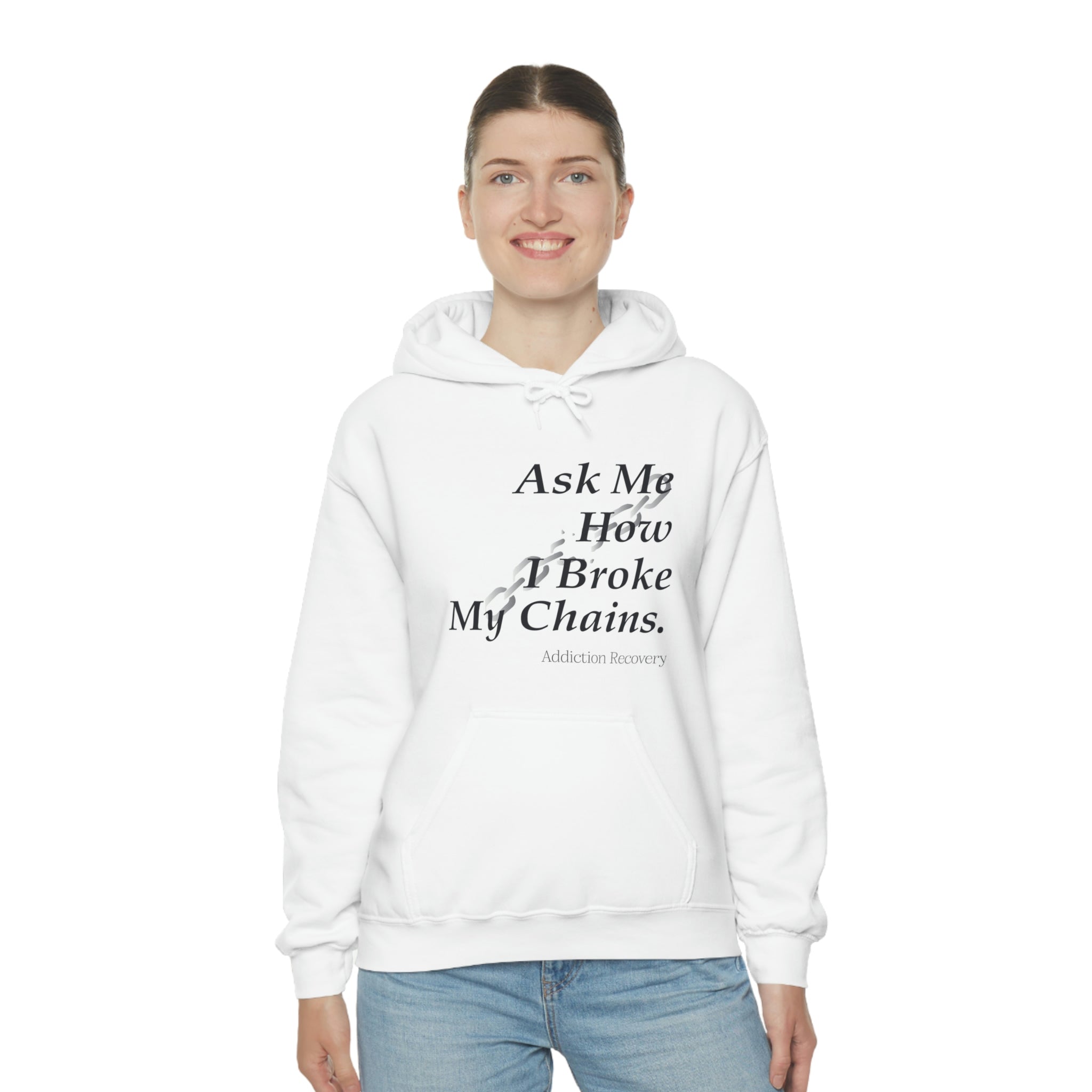 Ask Me How I Broke My Chains - Unisex Heavy Blend™ Hooded Sweatshirt