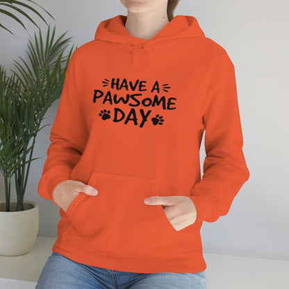 Have A Pawsome Day - Unisex Heavy Blend™ Hooded Sweatshirt