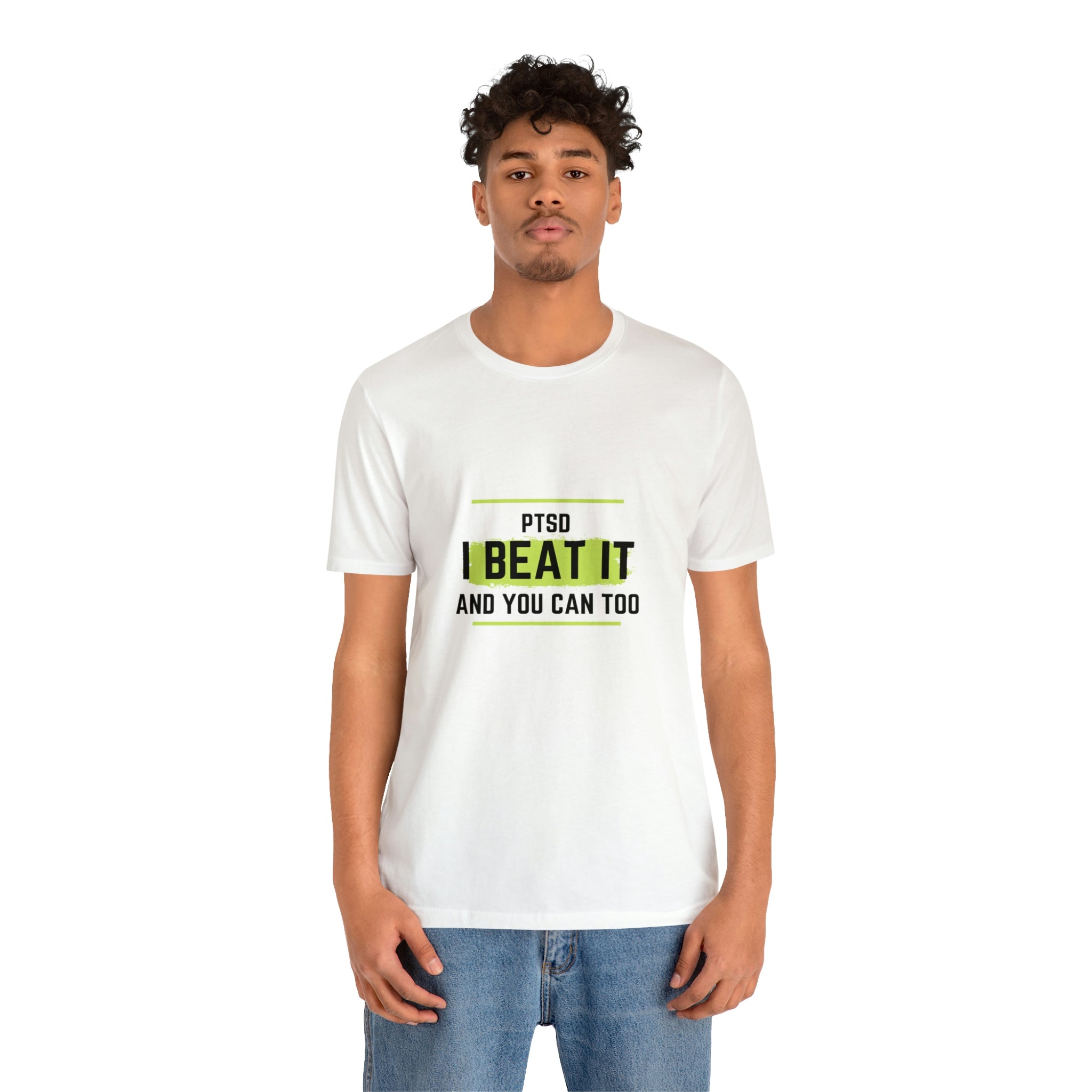 PTSD I Beat It You Can Too - Unisex Jersey Short Sleeve Tee