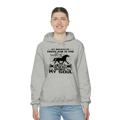 My Breath Of Fresh Air Is The Smell Of My Horse - Unisex Heavy Blend™ Hooded Sweatshirt