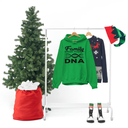 Family Is More Than DNA - Unisex Heavy Blend™ Hooded Sweatshirt