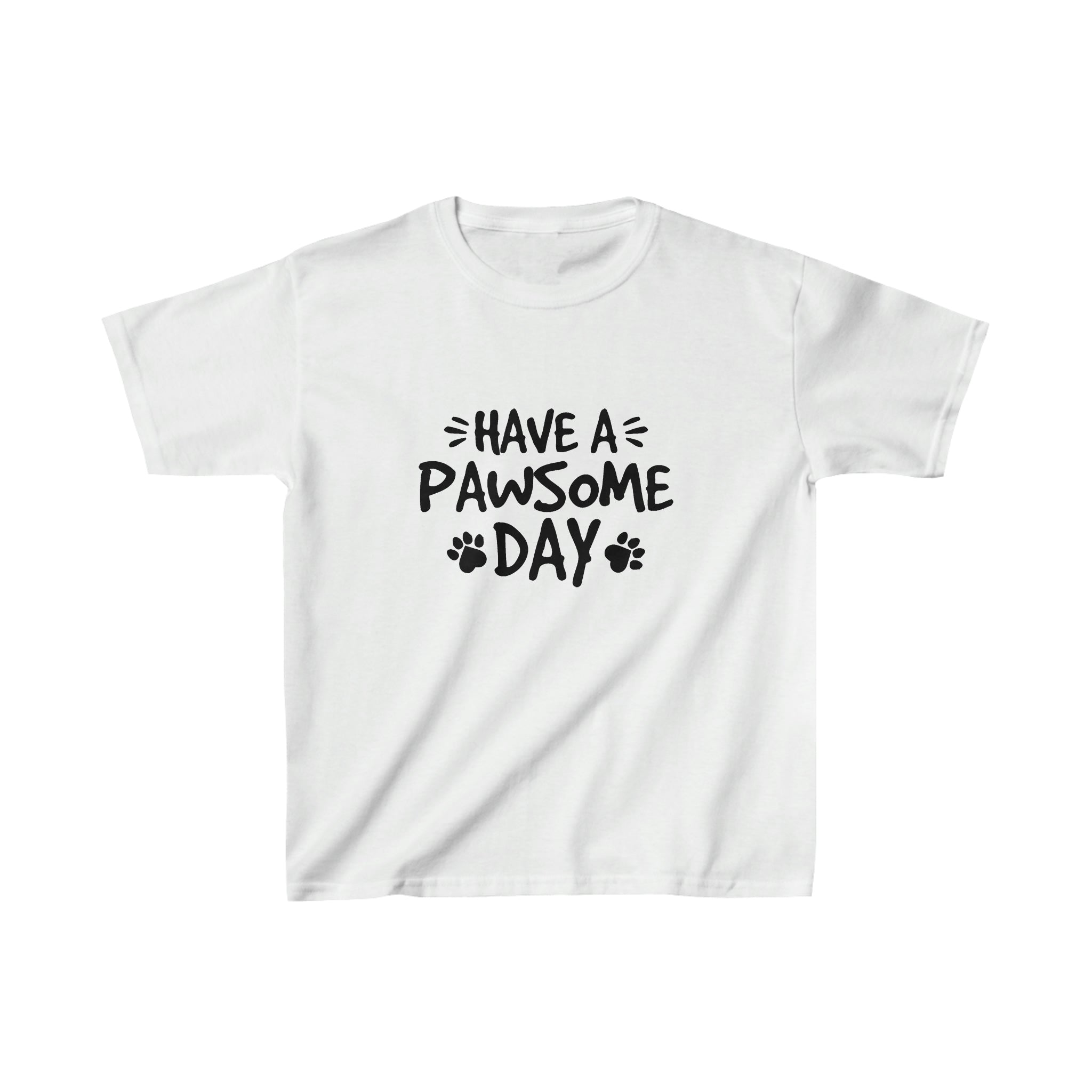 Have A Pawsome Day - Kid&