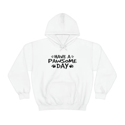 Have A Pawsome Day - Unisex Heavy Blend™ Hooded Sweatshirt