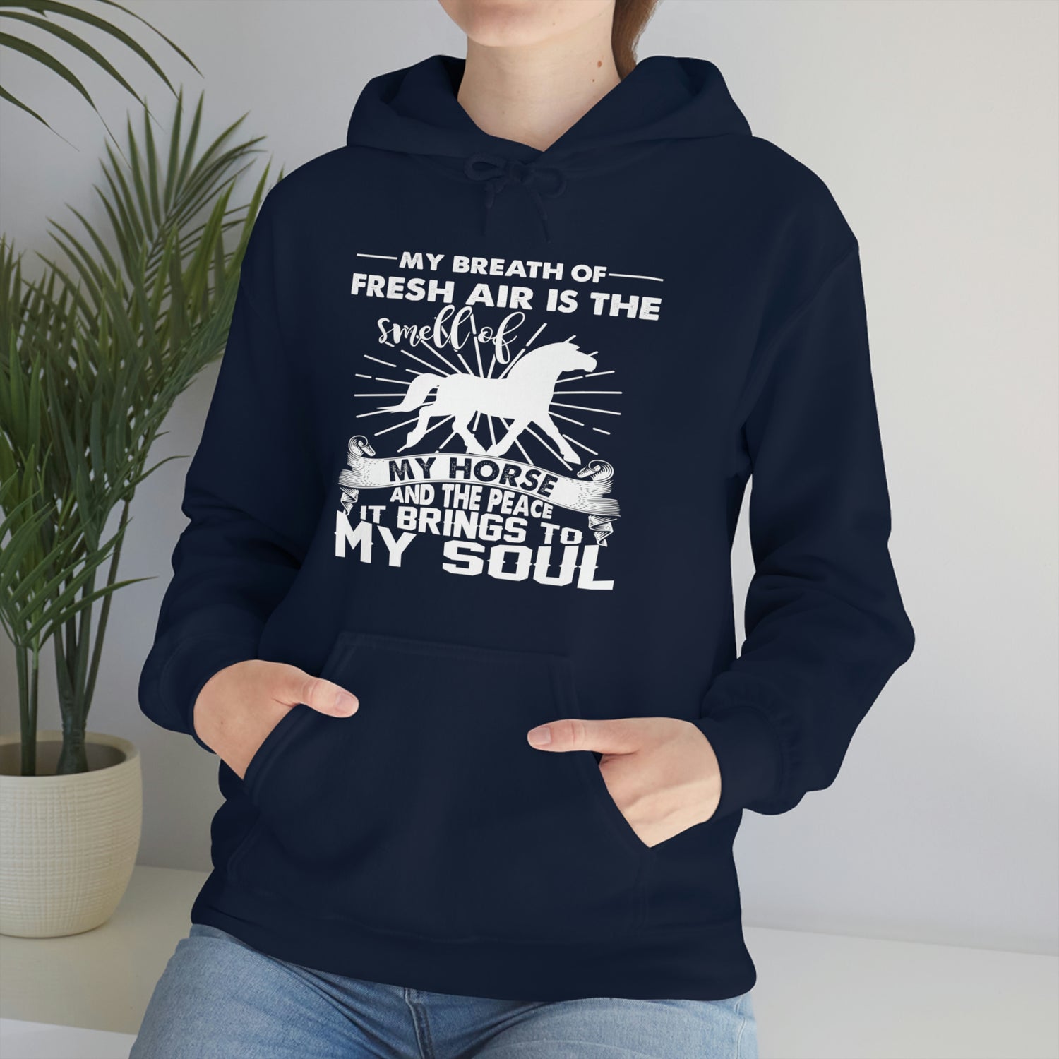 My Breath Of Fresh Air Is The Smell Of My Horse - Unisex Heavy Blend™ Hooded Sweatshirt