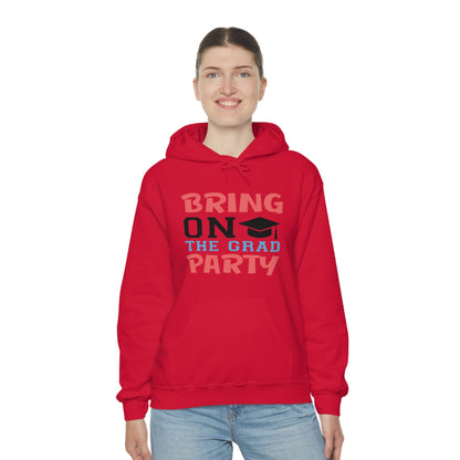 Bring On The Grad Party - Unisex Heavy Blend™ Hooded Sweatshirt