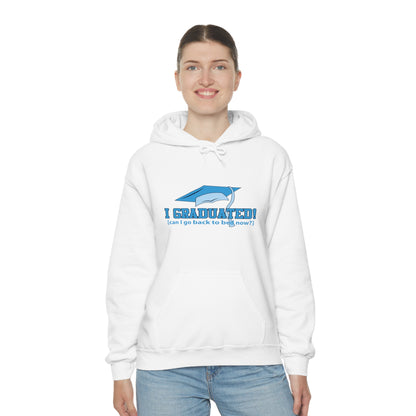 I Graduated! Can I Go Back To Bed Now - Unisex Heavy Blend™ Hooded Sweatshirt