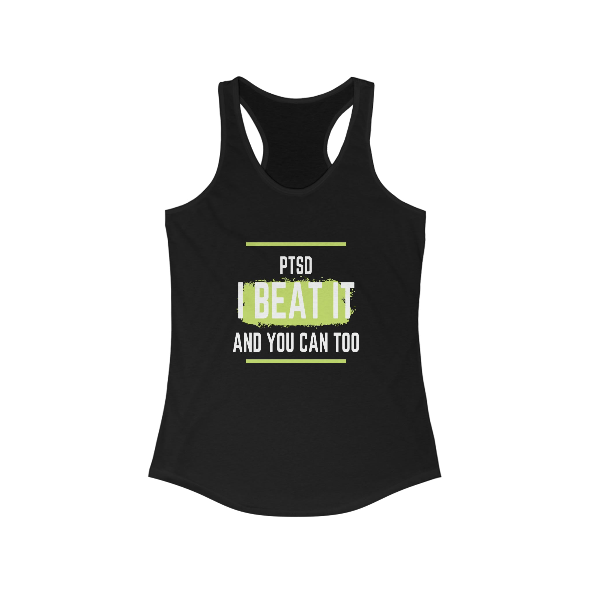 PTSD I Beat It You Can Too - Racerback Tank Top