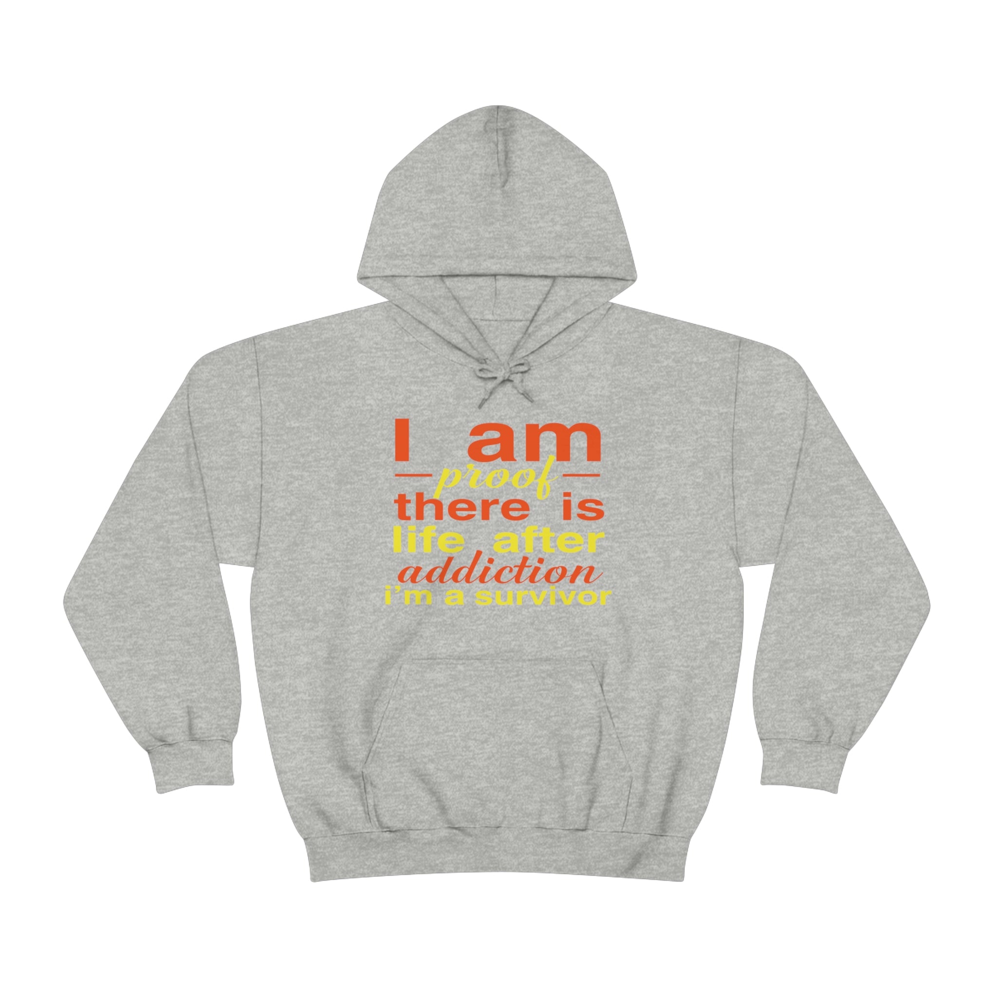 I Am Proof There Is Life After Addiction - Unisex Heavy Blend™ Hooded Sweatshirt