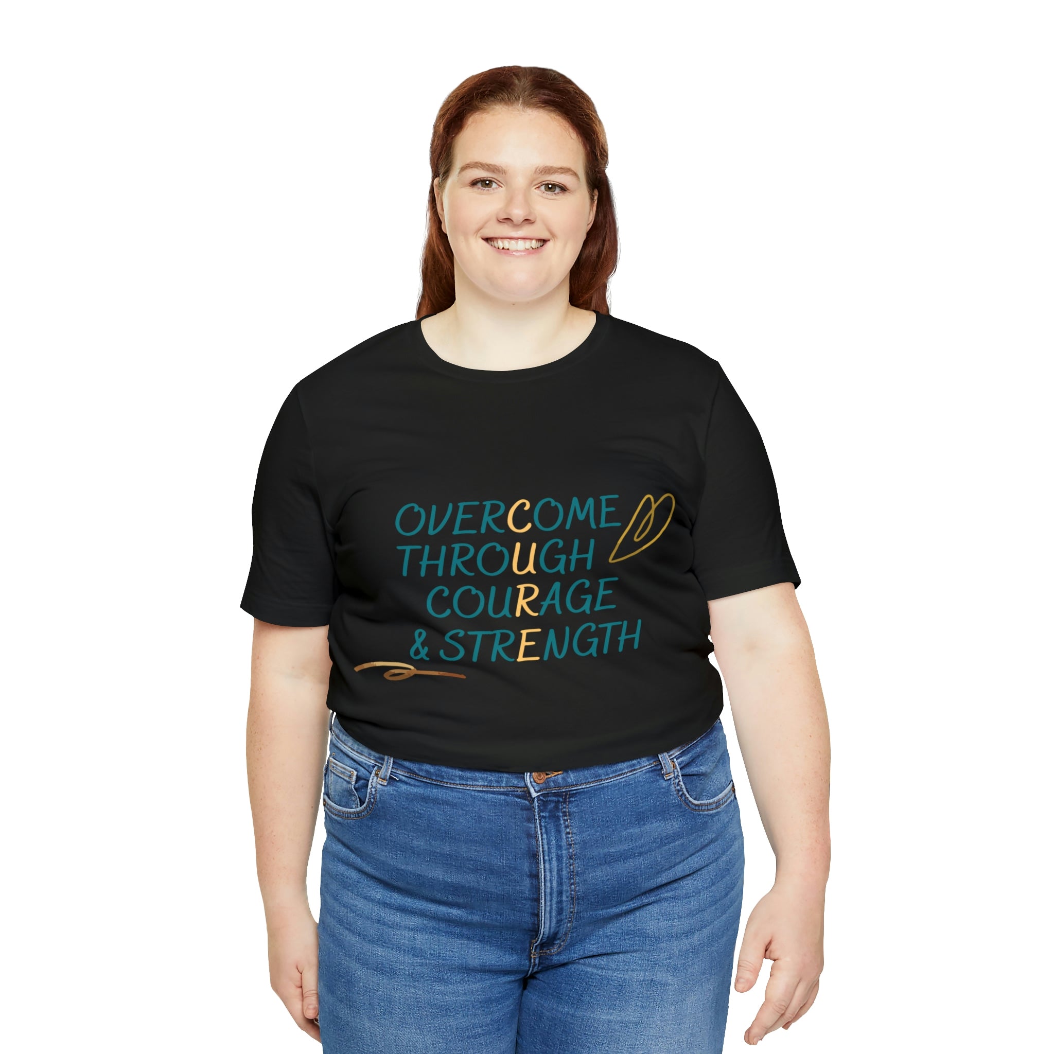 Overcome Through Courage and Strength - Unisex Jersey Short Sleeve Tee